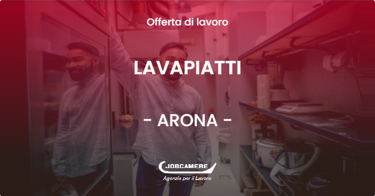 OFFERTA LAVORO - LAVAPIATTI - ARONA