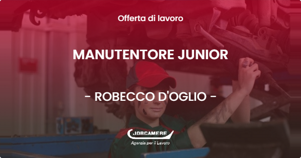 OFFERTA LAVORO - MANUTENTORE JUNIOR - ROBECCO D'OGLIO