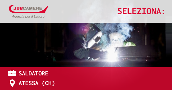 OFFERTA LAVORO - SALDATORE - ATESSA (CH)