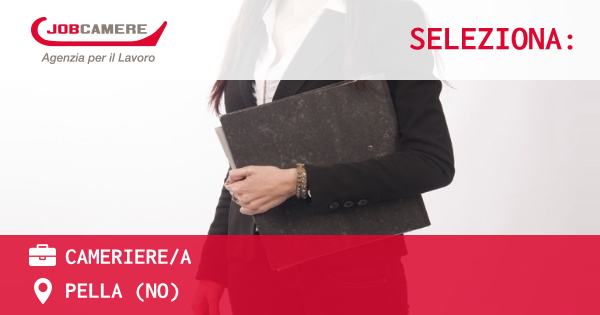 OFFERTA LAVORO - CAMERIERE/A - PELLA (NO)