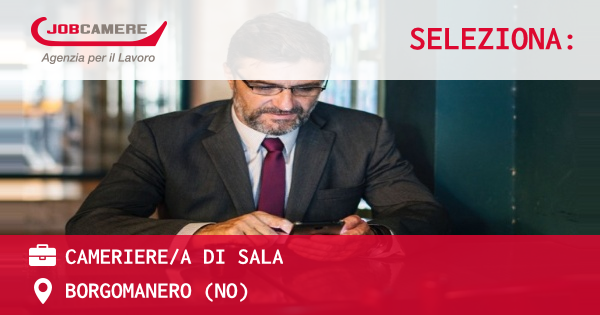 OFFERTA LAVORO - CAMERIEREA DI SALA - BORGOMANERO (NO)