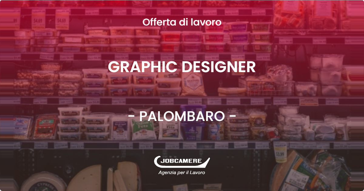 OFFERTA LAVORO - GRAPHIC DESIGNER - PALOMBARO