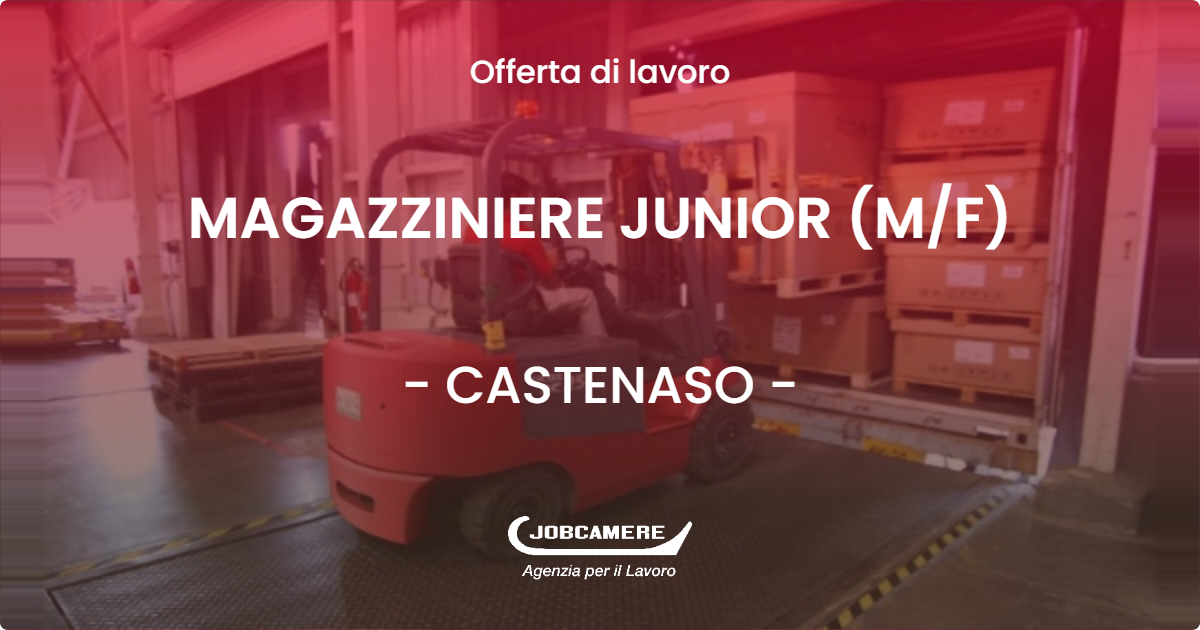 OFFERTA LAVORO - MAGAZZINIERE JUNIOR (M/F) - CASTENASO (BO)