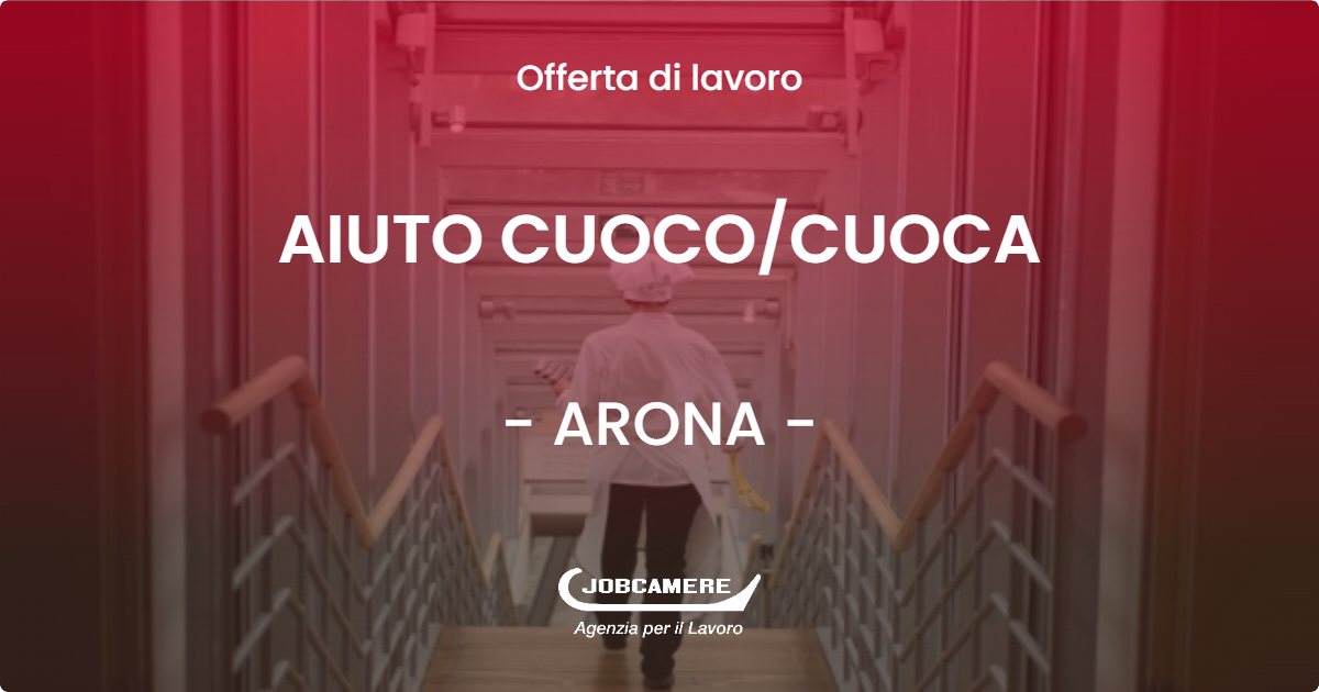 OFFERTA LAVORO - AIUTO CUOCOCUOCA - ARONA