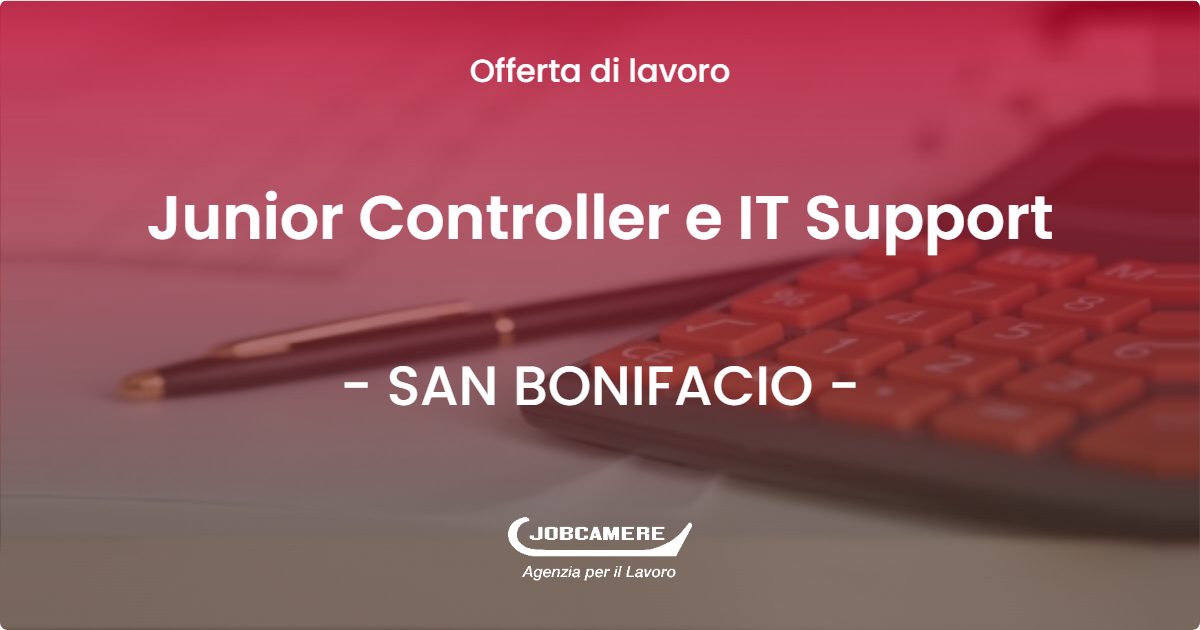 OFFERTA LAVORO - Junior Controller e IT Support - SAN BONIFACIO