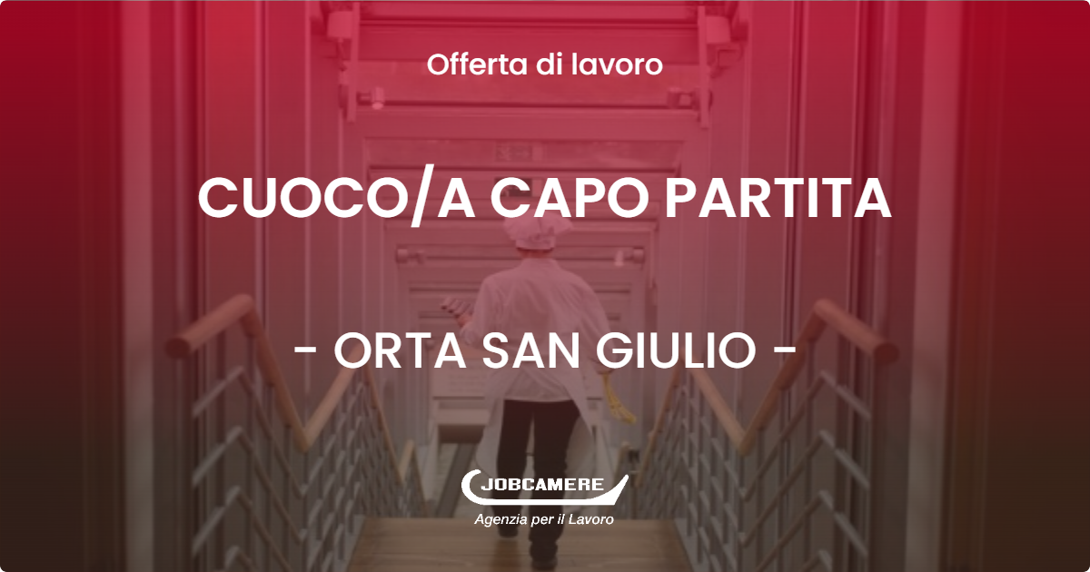 OFFERTA LAVORO - CUOCOA CAPO PARTITA - ORTA SAN GIULIO