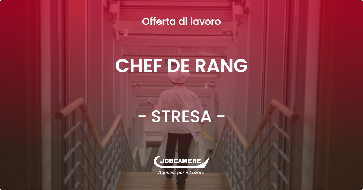 OFFERTA LAVORO - CHEF DE RANG - STRESA (VB)