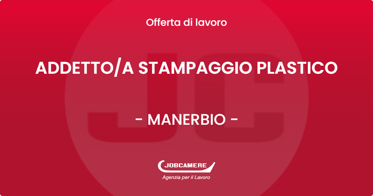 OFFERTA LAVORO - ADDETTO/A STAMPAGGIO PLASTICO - MANERBIO (BS)