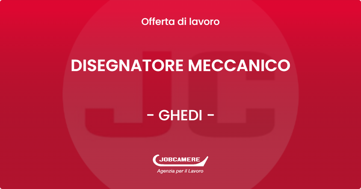 OFFERTA LAVORO - DISEGNATORE MECCANICO - GHEDI (BS)