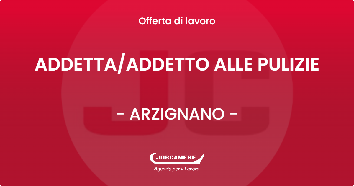 OFFERTA LAVORO - ADDETTAADDETTO ALLE PULIZIE - ARZIGNANO (VI)