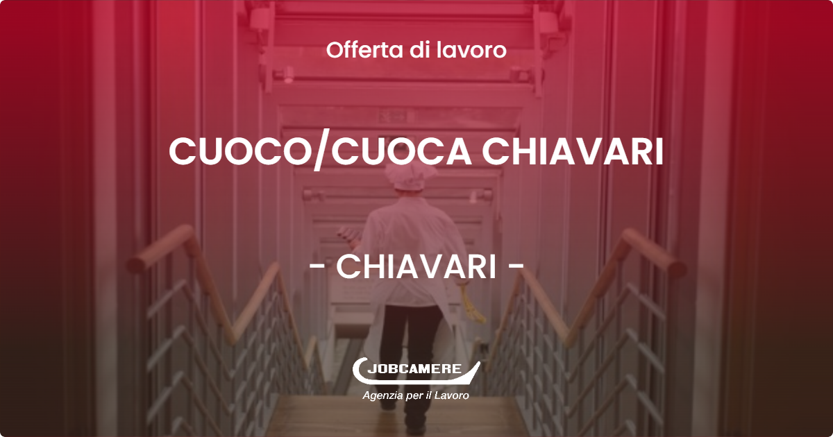 OFFERTA LAVORO - CUOCOCUOCA CHIAVARI - CHIAVARI (GE)