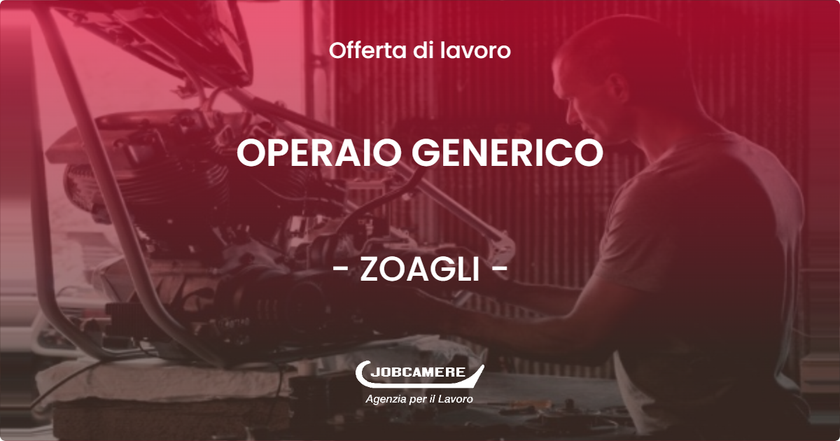 OFFERTA LAVORO - OPERAIO GENERICO - ZOAGLI (GE)