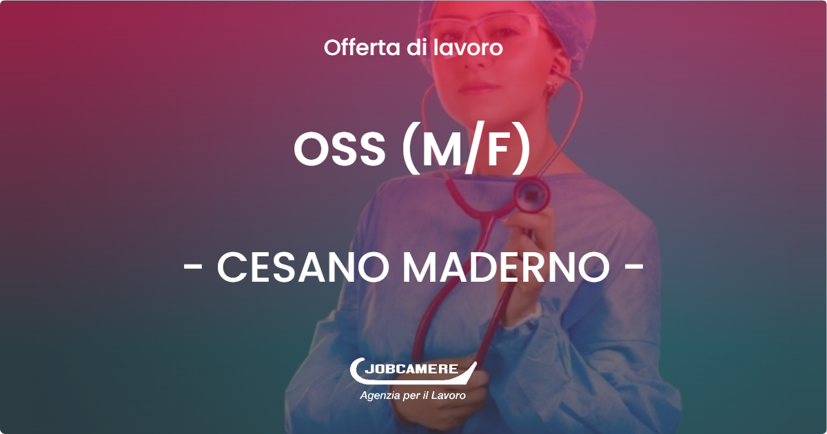 OFFERTA LAVORO - OSS (M/F) - CESANO MADERNO (MB)