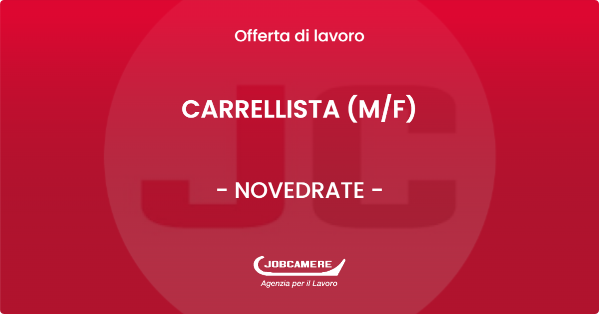 OFFERTA LAVORO - CARRELLISTA (M/F) - NOVEDRATE (CO)