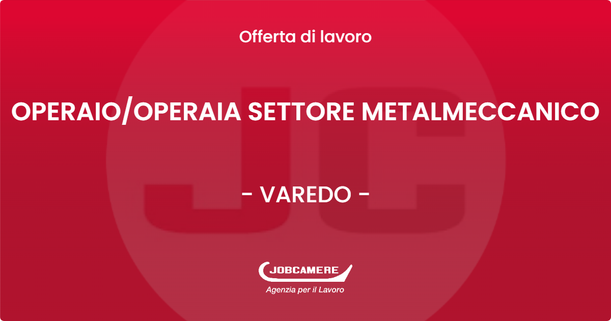 OFFERTA LAVORO - OPERAIO/OPERAIA SETTORE METALMECCANICO - VAREDO (MB)