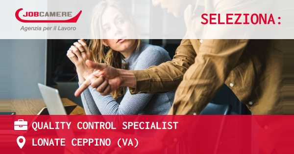 OFFERTA LAVORO - QUALITY CONTROL SPECIALIST - LONATE CEPPINO (VA)